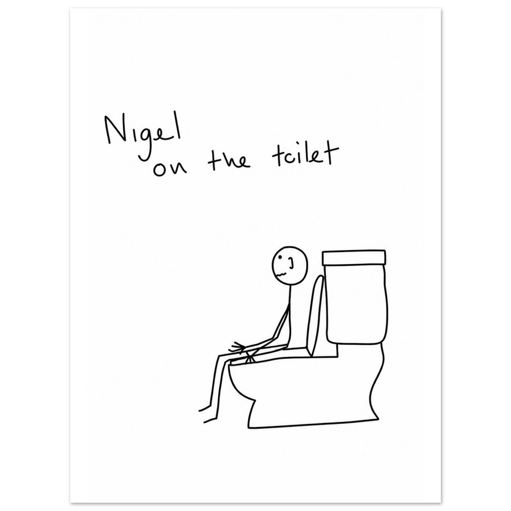 Nigel on the Toilet